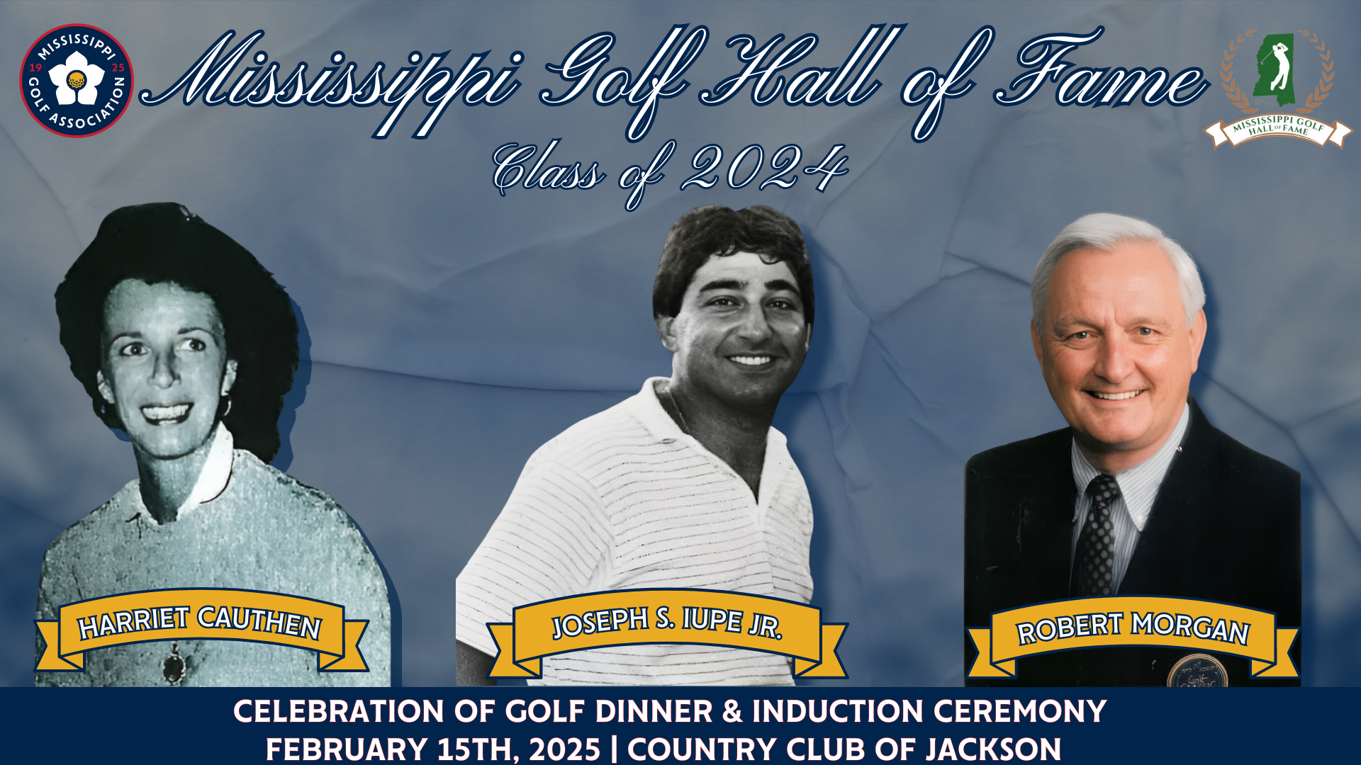 MISSISSIPPI GOLF HALL OF FAME ANNOUNCES 2024 INDUCTEES, GEORGE BRYAN & ROBBIE WEBB AWARD RECIPIENTS